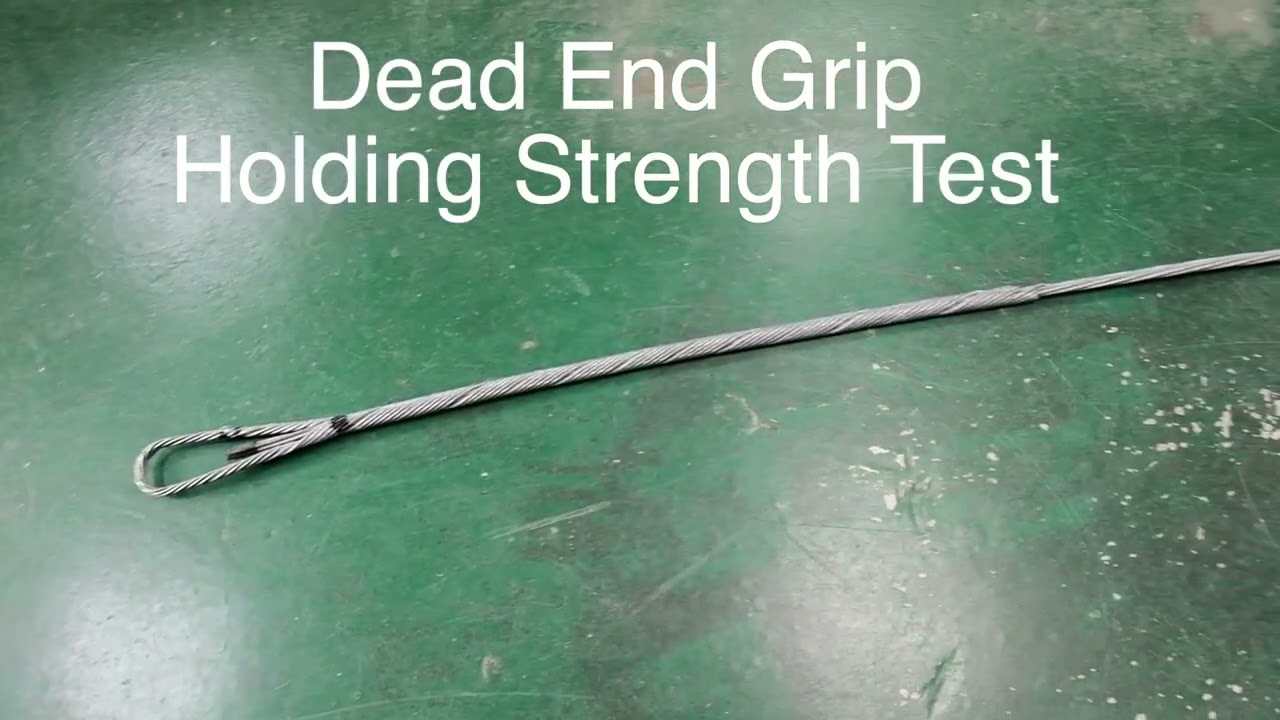 Dead End Grip Installation Instruction