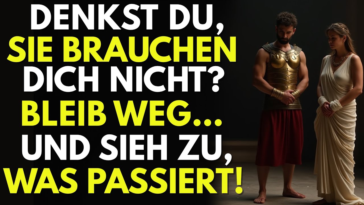 Bleib Lang Genug Weg… Du Wirst Schockiert Sein, Wie Schnell Ihr Ego Zerbricht | Stoizismus