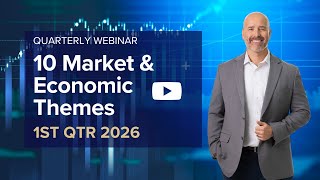 Webinar: Q1 2026 Market and Economic Themes