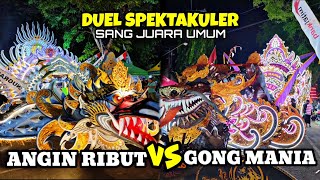 DUEL SPEKTAKULER‼️GONG MANIA VS ANGIN RIBUT BERAKHIR RICUH#youtubeshorts #akanggendang