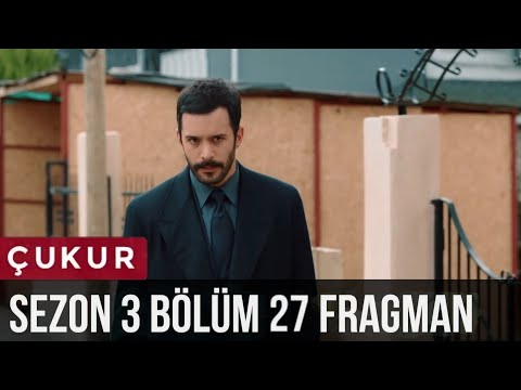 Çukur 3.Sezon 27.Bölüm Fragman