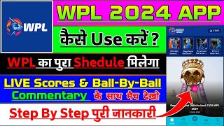 WPL 2024 App || WPL App Kaise Use Kare || How To Use WPL App || Women's Premier League App screenshot 4