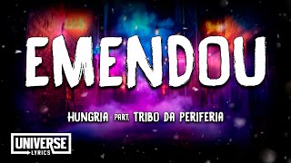 Reset  Emendou  Hungria Part Tribo Da Periferia letra