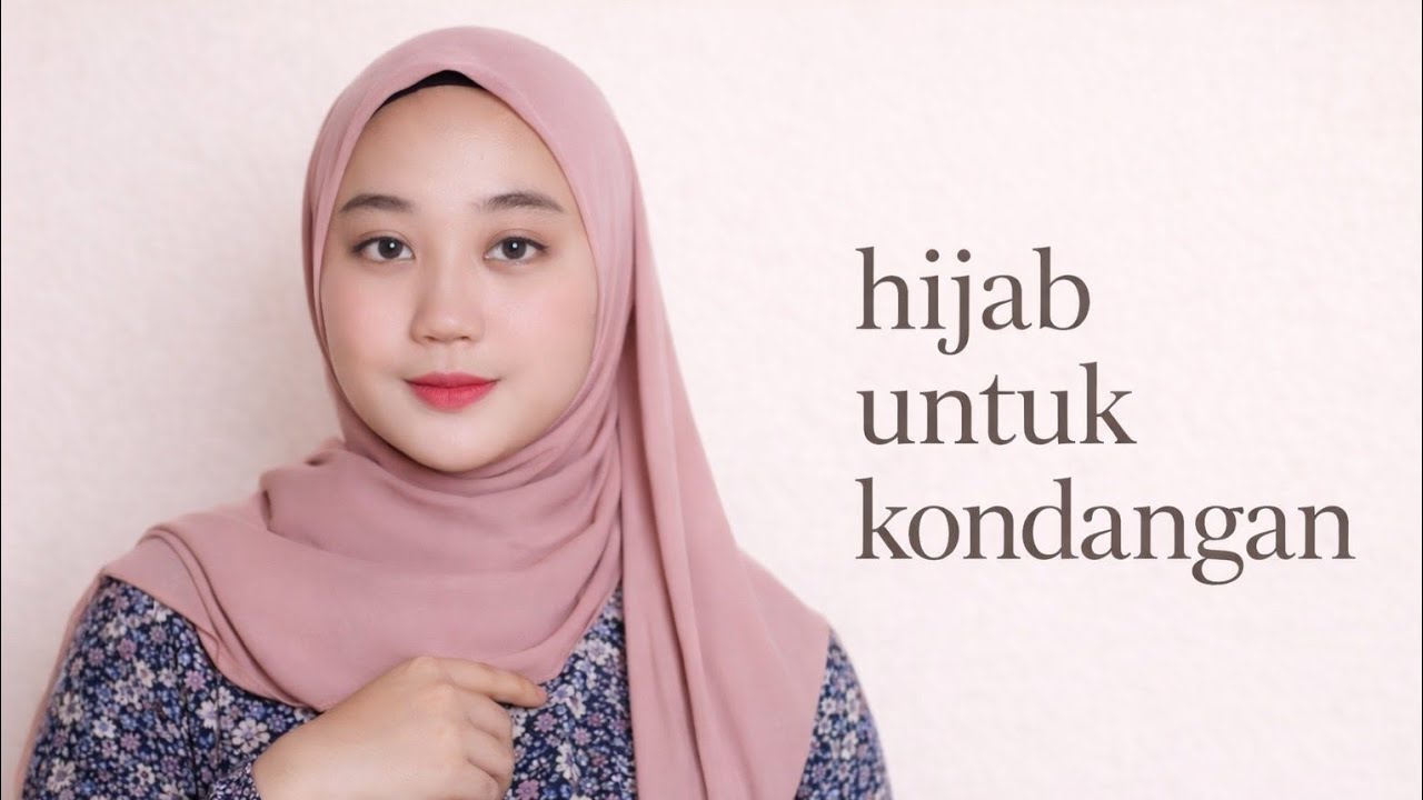 TUTORIAL HIJAB SEGIEMPAT UNTUK KONDANGAN DAN ACARA FORMAL