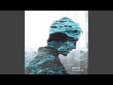 Abjective — Balance Me
