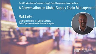 A Conversation on Global Supply Chain Management