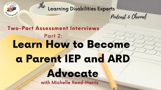 How Do I Become a Parent IEP and ARD Advocate?