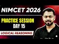 NIMCET 2026 Practice Session Day 15 | Logical Reasoning | NIMCET 2026 | PW NIMCET #pwnimcet