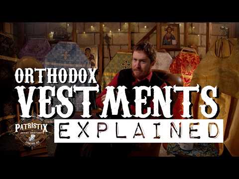 Orthodox Church Vestments Explained