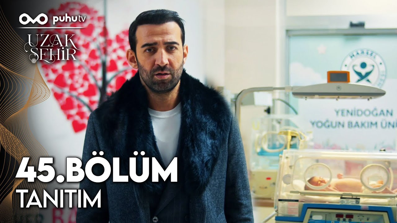 Uzak Şehir 45. Bölüm Tanıtım