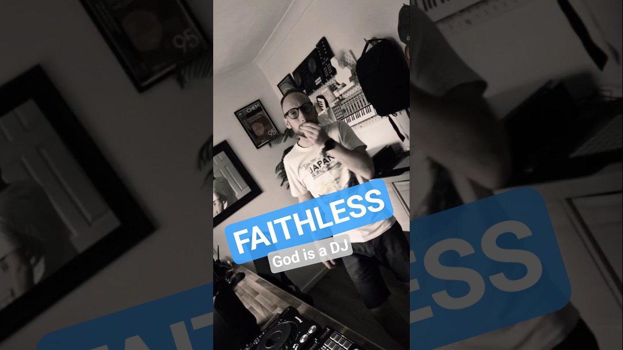 Faithless - God is a DJ. 