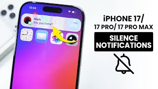 How To Silence Notifications On Iphone 17 17 Pro Max - Disable Notifications