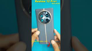 Realme 12 Pro+ Back Panel | Realme 12 Pro+ Teardown #realme #realme12proplus5g