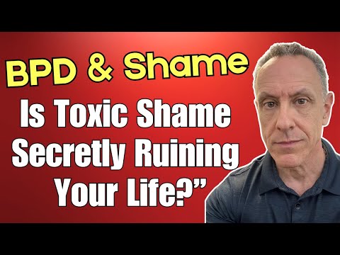 Unmasking Toxic Shame in BPD | How to Heal & Find Freedom