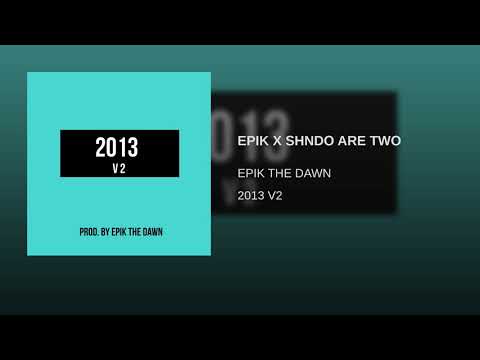 EPIK X SHNDO ARE TWO