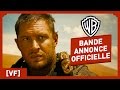 Mad max fury road  bande annonce officielle 3 vf  tom hardy  charlize theron