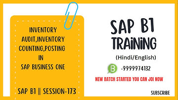 Inventory Audit,Inventory Counting,Posting in SAP Business One || S-174