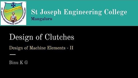 18 Video on Design of Clutches   Introduction
