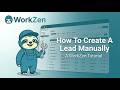 How to Create a Lead Manually in WorkZen