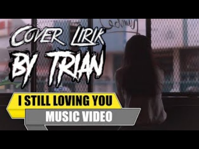 Aoi - I Still Loving You (Lirik Terkeren) class=