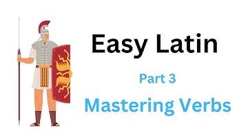 Easy Latin Part 3: Mastering Singular Latin Verbs
