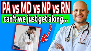 MD vs DO vs PA vs NP vs RN