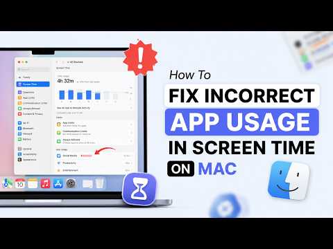 How to Fix Incorrect App Usage in Screen Time on Mac