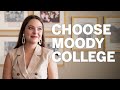 Choose moody college