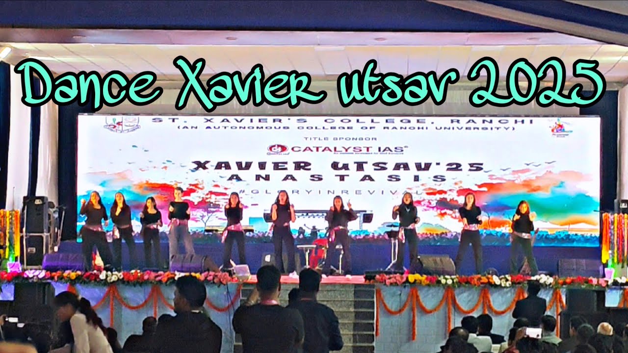 Xavier utsav 2025 || st Xavier's College Ranchi || Xavierutsav fest 2025
