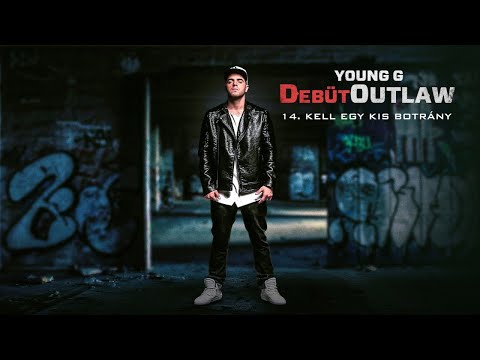 14. Kell egy kis botrány│DebütOutlaw ALBUM 2015│