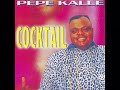 Pepe Kalle Cocktail Album Complet Pepe Kalle Cocktail Album Complet