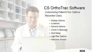 OrthoTrac: Customizing Patient Flow Options Recorded Class