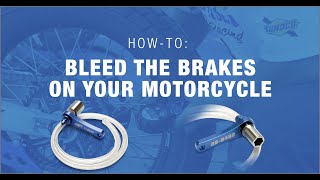 How-To: Bleed The Brakes On Your Motorcycle