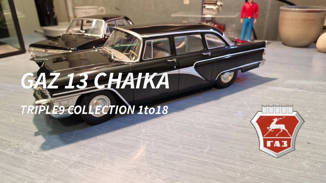 GAZ 13 CHAIKA, TRIPLE9 COLLECTION 1/18 - YouTube