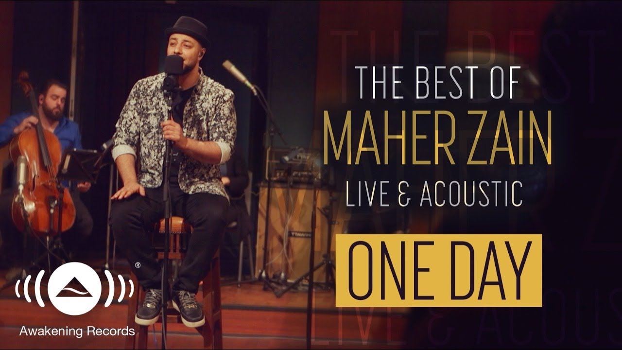 Maher Zain - One Day | The Best of Maher Zain Live & Acoustic
