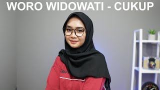 CUKUP - WORO WIDOWATI (COVER BY REGITA ECHA)