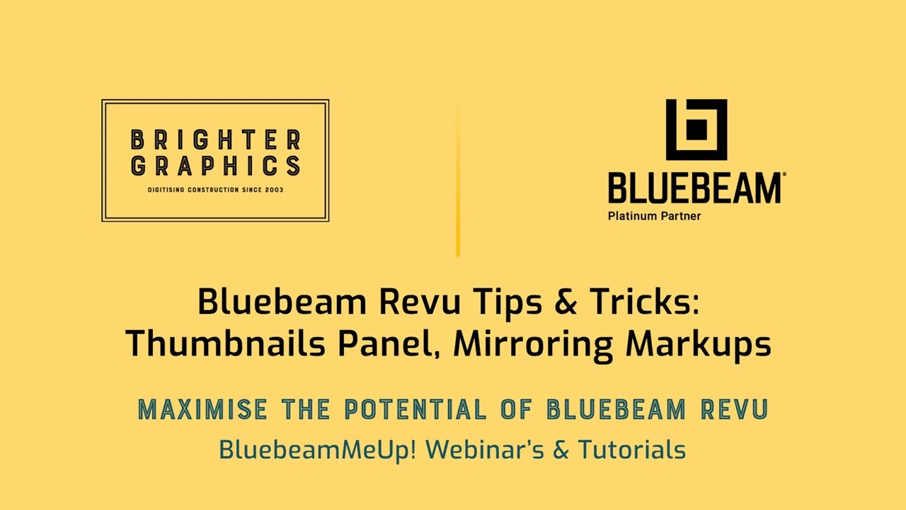 Thumbnails Panel, Mirroring Markups: Brighter Graphics' Bluebeam Revu Video Tutorials