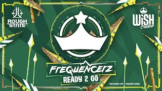 Frequencerz - Ready 2 Go (Wish Outdoor 2019 Worldwide Anthem)