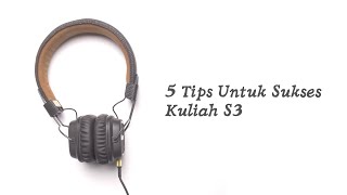 12 5 Tips Untuk Sukses Kuliah S3