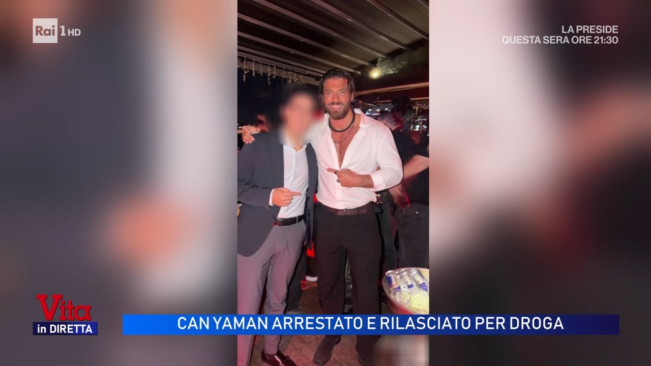 Il caso Can Yaman, arrestato e rilasciato per droga in Turchia - Vita in Diretta 12/01/2026
