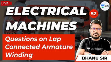 Questions on LAP Connected Armature Winding | Lec - 52 | Electrical Machines | GATE/ESE Exams