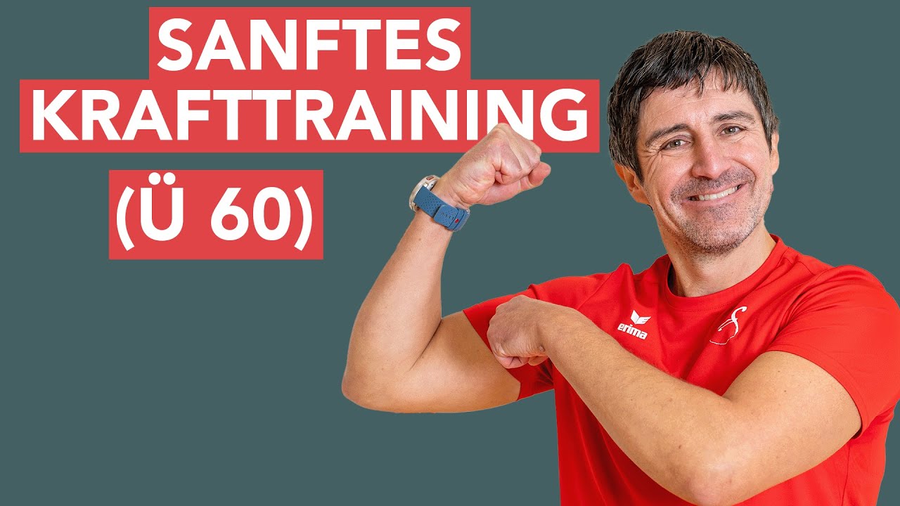 Sanftes Krafttraining für Ü60 - unglaublich effektiv und schonend für deine Gelenke