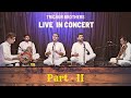 Trichur brothers  live in concert  part  2