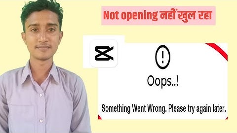 Fix CapCut App Oops Something Went Wrong Please Try Again Later Error | CapCut App Not Working