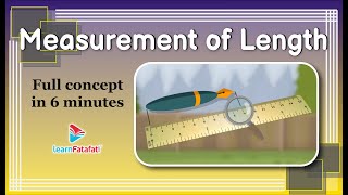 Class 6 Science Motion and Measurement of Distances - Measurement of Length | LearnFatafat