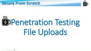 Penetration Testing File Uploads (11.1.5.heb)