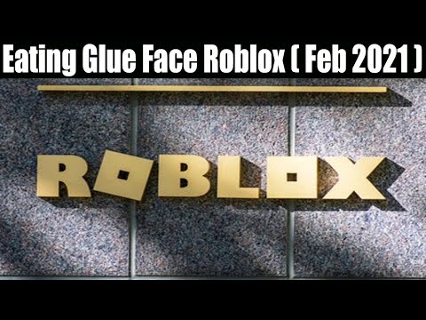 18] ISSO É ERRADO ROBLOX - ROSTO COMENDO COLA ( Eating Glue Face ) 