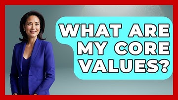 What Are My Core Values? - Anecdotes in Quotation