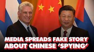 Debunked: Media falsely claims China is building spy base in Cuba