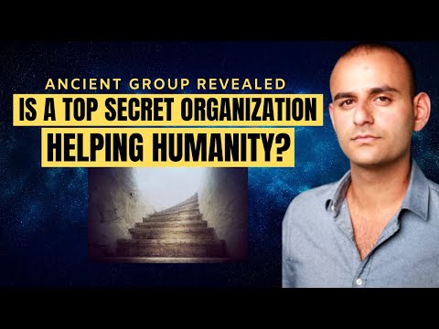 Ancient TOP SECRET ORGANIZATION Involved in Major Operations For Humanity?!